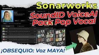 🎤Sonarworks VoiceID: Voces Pop + MAYA: Voz GRATUITA🎤