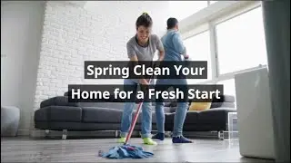 Spring Clean Your Home For A Fresh Start
