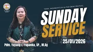 Membangun Altar | Pdm. Yayang Leloni Yupanka, S.P, M.Ag | IR 2 | 25-01-2025 | GBI Filadelfia Sampit