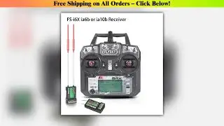 FLYSKY FS-i6x 2.4G 6/10CH  AFHDS 2A Radio RC Transmitter with IA6B or IA10B Receiver