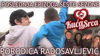 Kuća od srca,šesta sezona finale - porodica Radosavljević 02