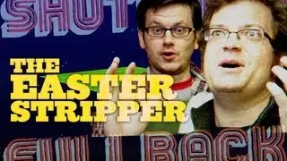 The Easter Stripper - Shutdown Fullback