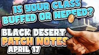 PA Coin Flipping Class Balance, Is Yours Safe? | BDO Patch Notes Rundown April 17th