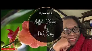 Multiple Sclerosis Day In The Life With MS | My Daily Diary #23 #Storytime