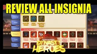 Review All Insignia | Dynasty Heroes - Legend of Samkok