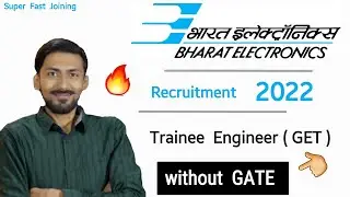 BEL recruitment 2022 without GATE 🔥 Trainee Engineer ( GET ) 🥰 Rs. 40,000/- PM  | Super Fast Joining
