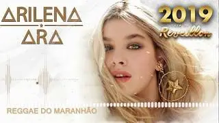 REGGAE DO MARANHÃO 2019 ARILENA ARA - NENTØRI (Laércio Mister Produções)