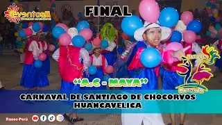 FINAL Carnaval de Santiago de Chocorvos // A.C Maya - Salitral // Tusuyta Munakuy 2023
