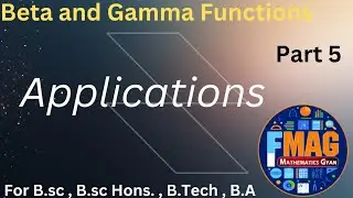 Beta and Gamma Functions | Part 5 | B.tech | B.sc Hons. | B.sc | B.A
