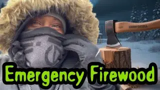Emergency Firewood Chopping | Winter Storm Prep for Homesteaders & Preppers