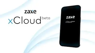Zaxe xCloud Beta
