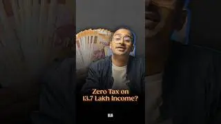 Zero Tax on 13.7 Lakh Income? #LLAShorts 1139