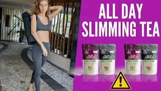 All Day Slimming Tea Review - All Day Slimming Tea Weight Loss Reviews