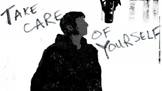 Dylan Owen and Ceschi - Take Care Of Yourself (Official Lyric Video)