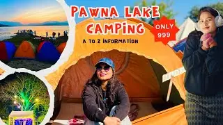 Pawna lake camping complete guide | camping in a budget | lake side camping near Pune 🏕️