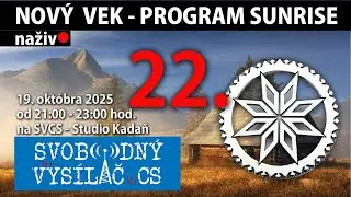 Rel&aacute;cia 22 | NOV&Yacute; VEK: Hydra, p&auml;ť kruhov a manipul&aacute;cia vedomia; 19.10.2025