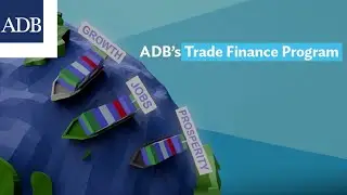 ADB's Trade Finance Program