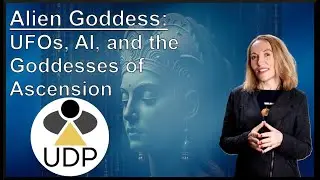 Are UFOs Interdimensional? Alien Goddess explores UFOs, Fatima, AI and the Goddesses of Ascension