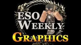 Elder Scrolls Online Weekly: The Graphics Suck