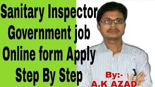 Sanitary Inspector|Government job|Online form apply |Step by Step|Full details|2021