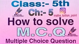 class-5th(pseb) ch-5(M.C.Q) (9 to 15)