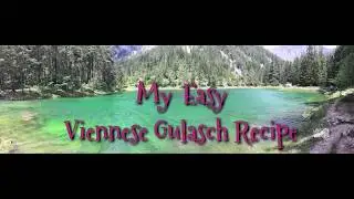Viennese Gulasch Recipe (own version)