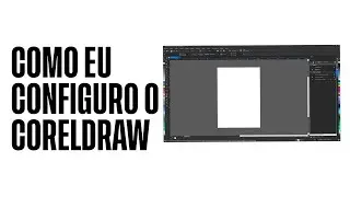 Como configurar seu #CorelDraw