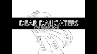 DEAR DAUGHTERS