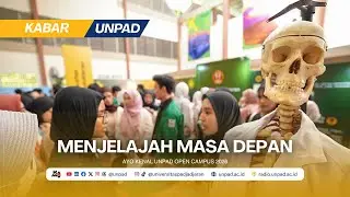 Menjelajah Masa Depan: Ayo Kenal Unpad Open Campus 2026