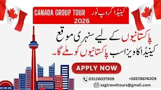Canada Group Tour 2026 🇨🇦 | Golden Time to Apply for Canada Tourist Visa From Pakistan