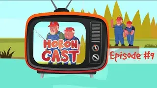 MoronCast#9 June 26th 2020