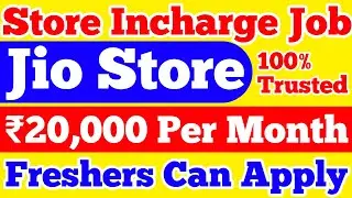 Jio Store incharge Job Vacancy || Freshers Recruitment Jio Store || Pan India Job Vacancy Jio Stores