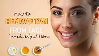 Tan removal home remedies / how to remove tan from face immediately at home #skincare #skincaretips 