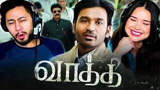 VAATHI Trailer Reaction! | Dhanush | Samyuktha | GV Prakash Kumar | Venky Atluri