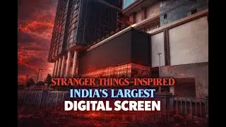 Stranger Things&ndash;Inspired Cinematic Visuals on India&rsquo;s Largest Digital Billboard #strangerthings