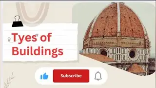 Types of Buildings|How Different Buildings Serve Different Needs