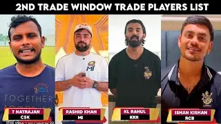 5 Official Trade Players List Including KL Rahul in 2nd Trade Window Before the IPL 2026 Auction