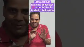 L'Hospital Rule Explained Super Easy 💯 Score Full Marks #jeebatch #education