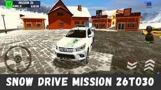 Snow Driver Mission 26 to 30 Car Simulator #Android and #iOS Gameplay
