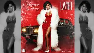 Champagne Summers - Lavi$h (Foxy Mama Mix) (1977)