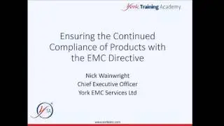 Ensuring the Continued Compliance of Products with the EMC Directive