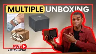 Watches , Straps & More Unboxing [LIVE]