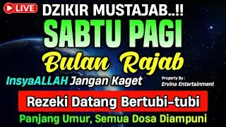 DZIKIR MALAM SABTU MUSTAJAB.! Pengampunan Dosa, insyaAllah Rezekimu Mengalir Deras | DZIKIR MALAM