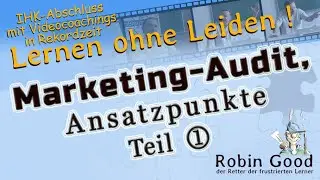 Marketing-Audit, Ansatzpunkte, Teil 1 | Pr&uuml;fungsfrage