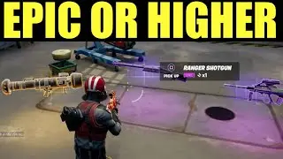 Collect different weapon types of Epic Rarity or higher in a single match - Fortnite prowler quests