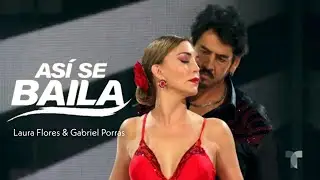 As&iacute; se Baila - ESPECTACULARES - Laura Flores y Gabriel Porras bailando Tango-Flamenco