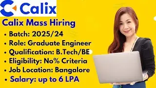 Calix is hiring Graduate Engineer Trainee | Required Skills? | Branch? | Apply Before 16 Feb 2026
