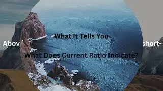 What is current ratio?