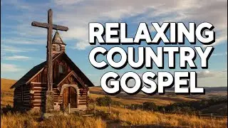 Sunrise Serenity: Top Country Gospel Songs Mix for Your Morning Devotion