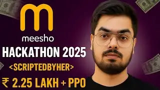Meesho Hackathon 2025 | ScriptedByHer 🔥 Win ₹2.25L + PPO | Full Guide for Women in Tech